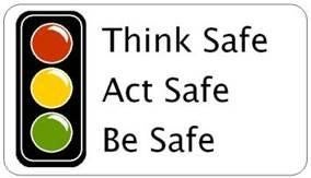 Think Safe, Act Safe, Be Safe